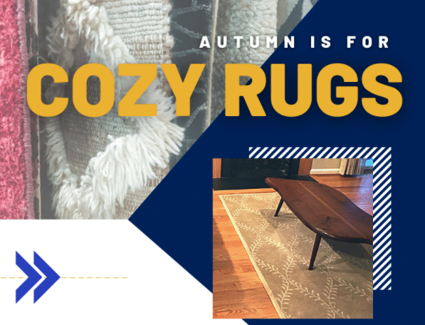 You are currently viewing Autumn is for Cozy Rugs!