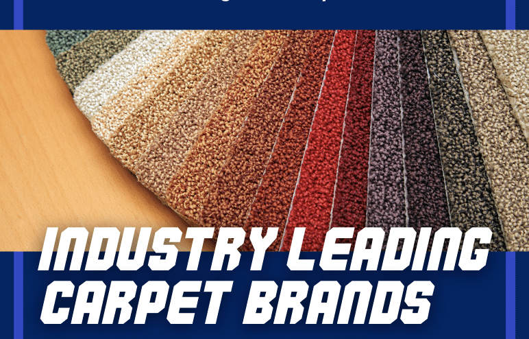 You are currently viewing Industry Leading Carpet Brands!